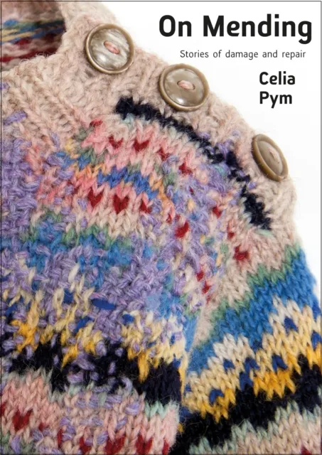 Hawthorn Press On Mending : Stories Of Damage And Repair