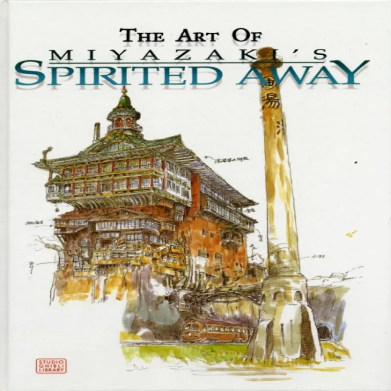Hayao Miyazaki Art of Spirited Away