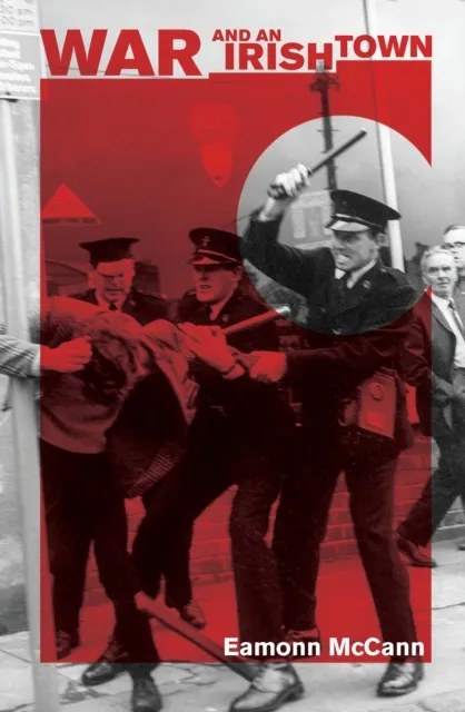 Haymarket Books War And An Irish Town