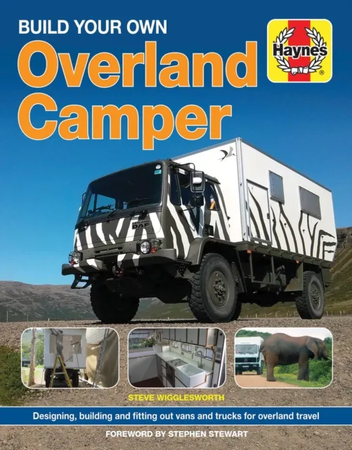 J H Haynes & Co Ltd Build Your Own Overland Camper Manual