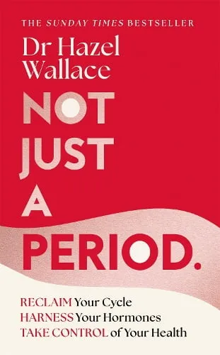 Hazel Wallace Not Just a Period
