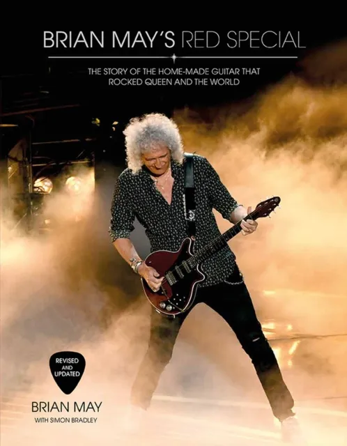 Headline Publishing Group Brian May'S Red Special : The Story Of The Home-Made Guitar That Rocked Queen And The World
