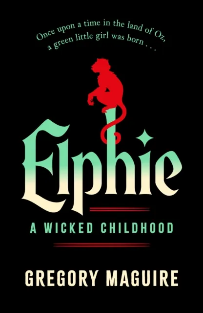 Gregory Maguire Elphie