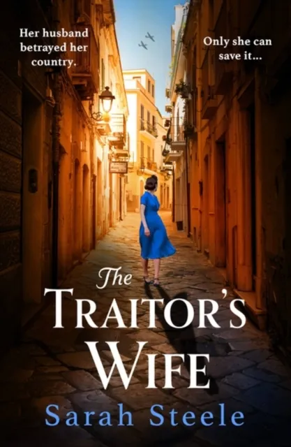Headline Publishing Group The Traitor'S Wife : Heartbreaking Ww2 Historical Fiction With An Incredible Story Inspired By A Woman'S Resistance