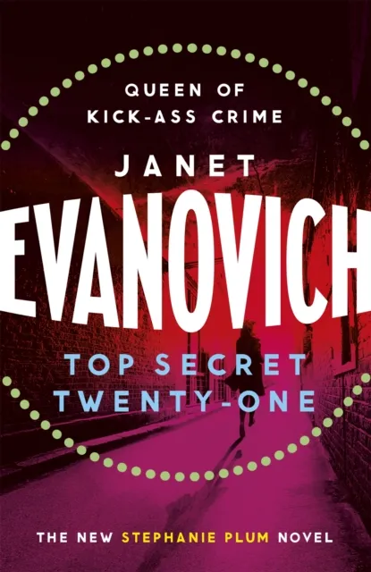 Headline Publishing Group Top Secret Twenty-One : A Witty, Wacky And Fast-Paced Mystery