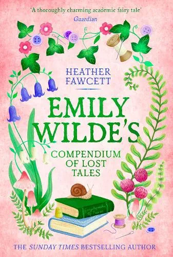 Heather Fawcett Emily Wilde's Compendium of Lost Tales