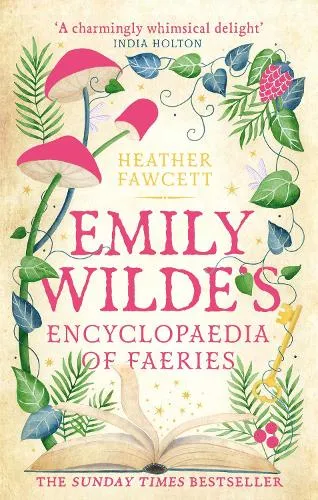 Heather Fawcett Emily Wilde's Encyclopaedia of Faeries