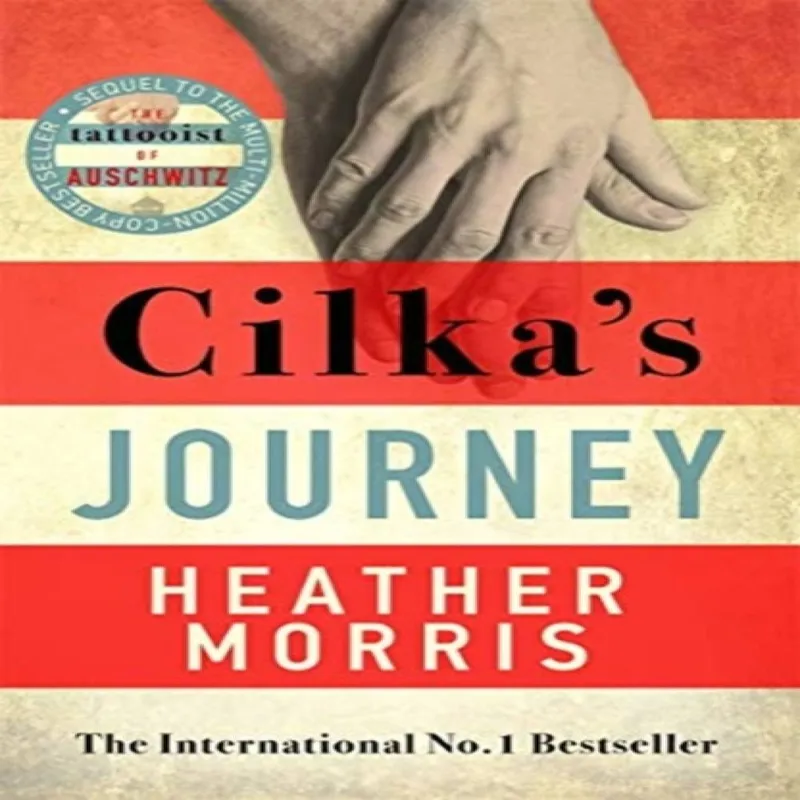 Heather Morris Cilka's Journey: The Sunday Times bestselling sequel to The Multicolor