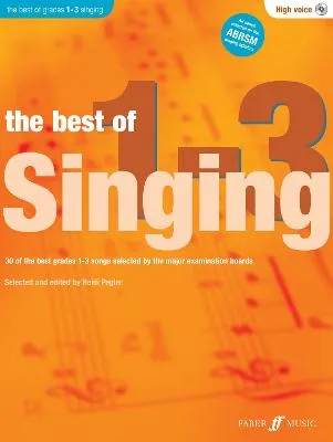 Heidi Pegler The Best Of Singing Grades 1 - 3 (High Voice)