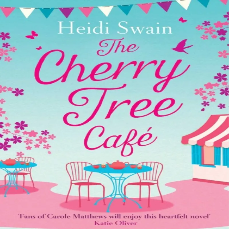 Heidi Swain The Cherry Tree Cafe