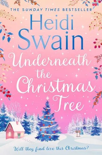 Heidi Swain Underneath the Christmas Tree