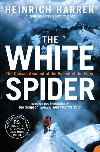 Heinrich Harrer The White Spider