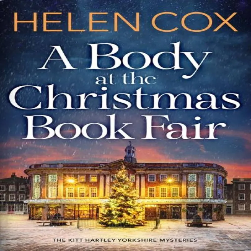 Helen Cox A Body at the Christmas Book Fair Hardback Multicolor