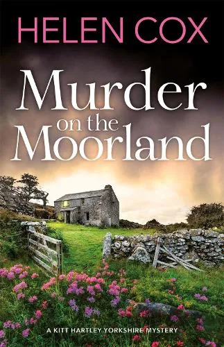 Helen Cox Murder on the Moorland
