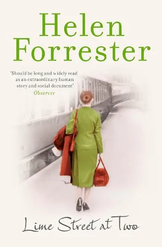 Helen Forrester Lime Street at Two