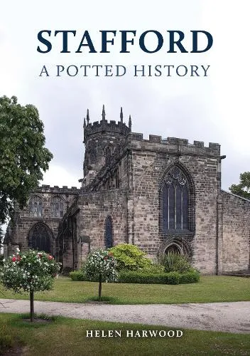 Helen Harwood Stafford: A Potted History