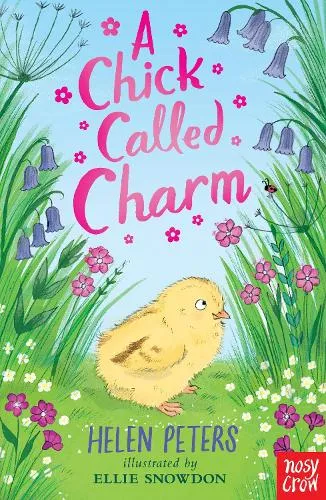 Helen Peters A Chick Called Charm