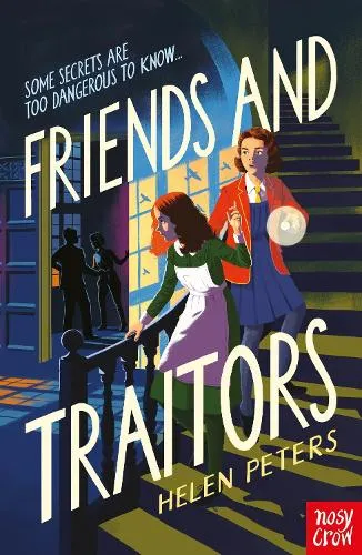 Helen Peters Friends and Traitors