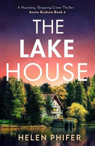 Helen Phifer The Lake House