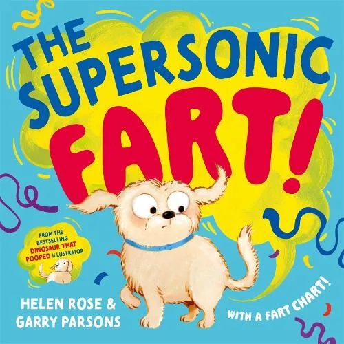 Helen Rose The Supersonic Fart!