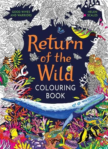 Helen Scales Return of the Wild Colouring Book