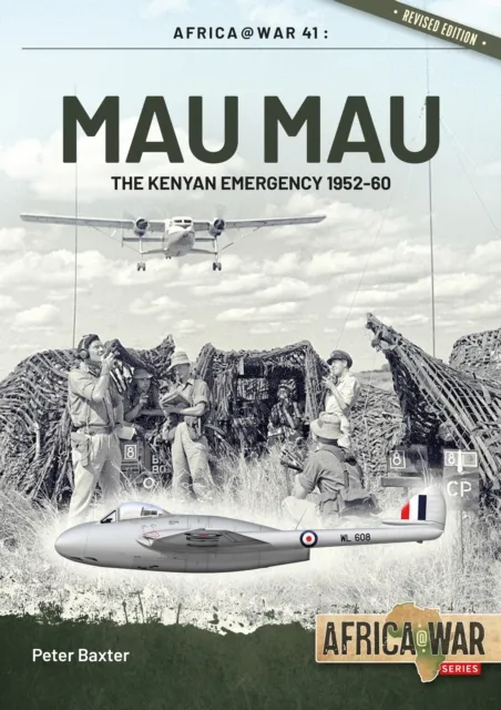 Helion & Company Mau Mau : The Kenyan Emergency 1952-60