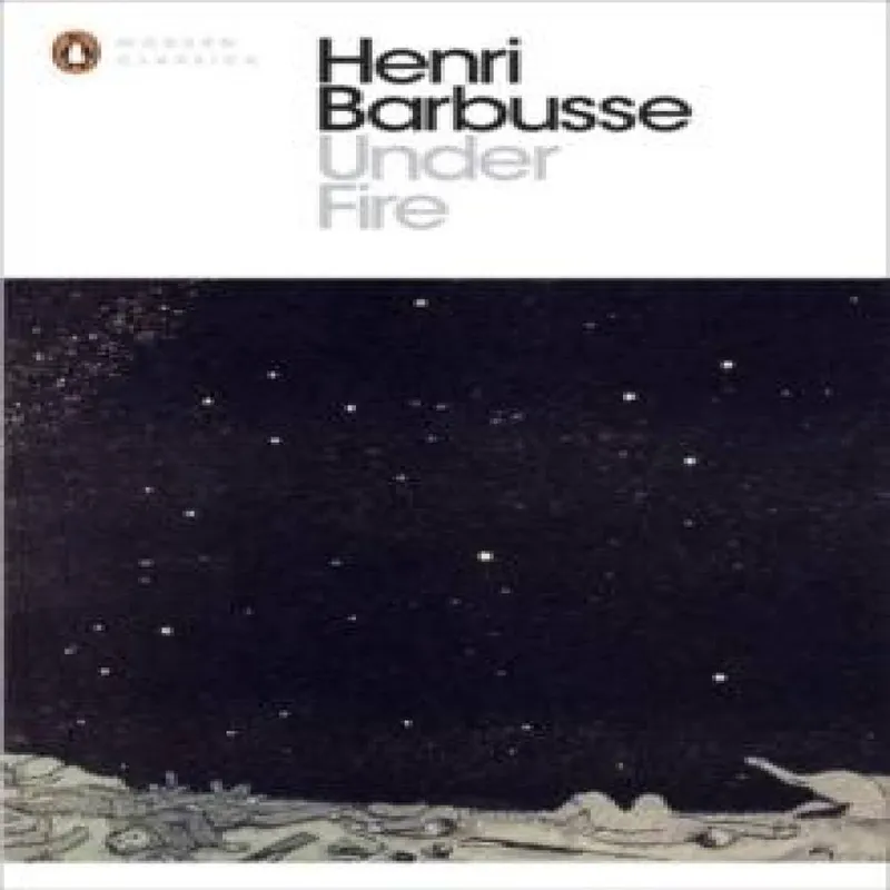 Henri Barbusse Under Fire