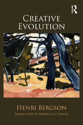 Henri Bergson Creative Evolution