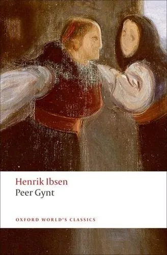 Henrik Ibsen Peer Gynt
