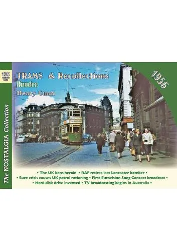 Henry Conn Trams & Recollections : Dundee 1956