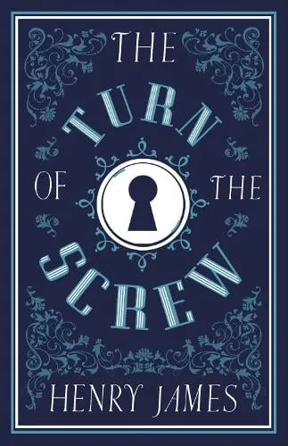Henry James The Turn of the Screw