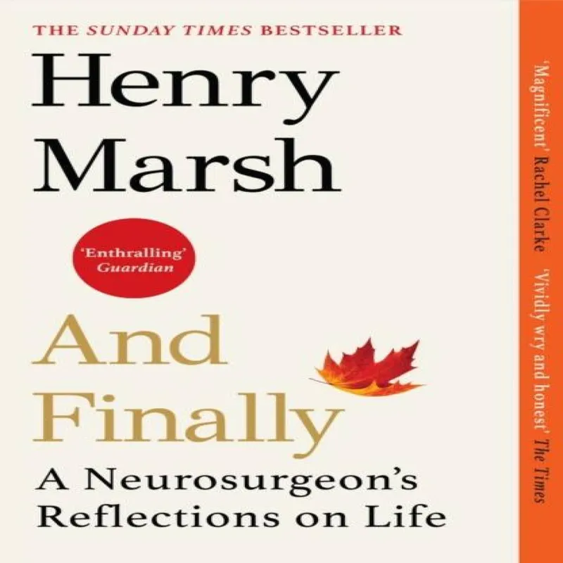 Henry Marsh And Finally