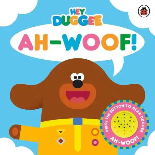 Hey Duggee: Ah-Woof!