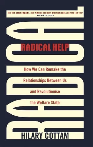 Hilary Cottam Radical Help