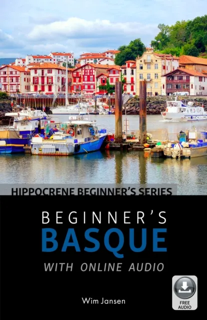 Hippocrene Books Inc.,U.S. Beginner'S Basque With Online Audio