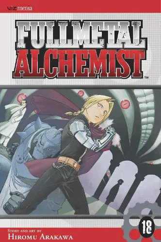 Hiromu Arakawa Fullmetal Alchemist, Vol. 18