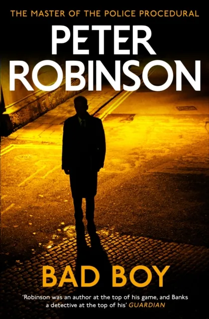 Hodder & Stoughton Bad Boy : The 19th Dci Banks Novel From The Master Of The Police Procedural