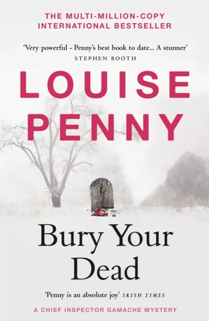 Louise Penny Bury Your Dead