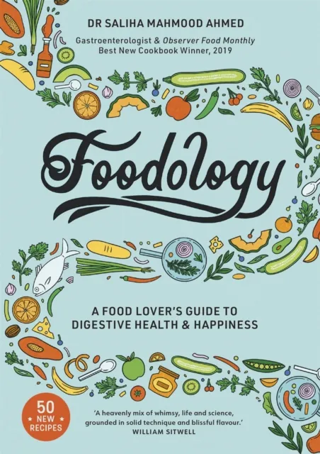 Hodder & Stoughton Foodology : A Food-Lover'S Guide To Digestive Health And Happiness From The Sunday Times selling Author