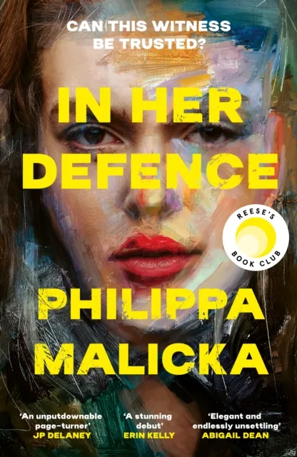 Hodder & Stoughton In Her Defence : The Reese Witherspoon Book Club Pick, February 2026. A Dark And Gripping Courtroom Drama For Fans Of Gillian Flynn And Ripley