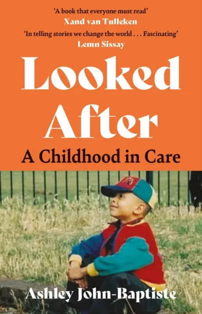 Hodder & Stoughton Looked After : A Moving, Honest Memoir About Growing Up In The British Care System