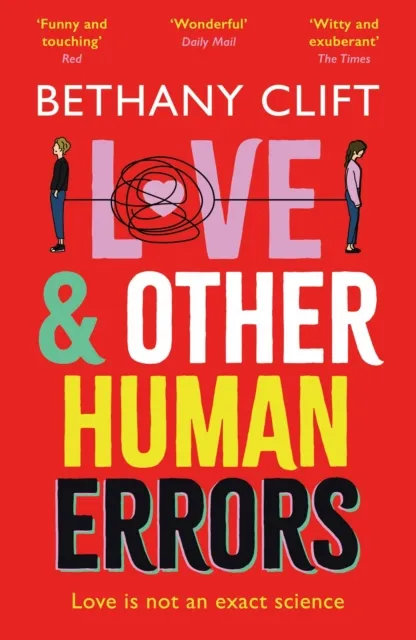 Hodder & Stoughton Love And Other Human Errors : Set In The Near Future, The Most Original Rom-Com You'Ll Read This Year!