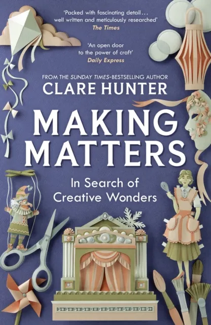 Hodder & Stoughton Making Matters : In Search Of Creative Wonders
