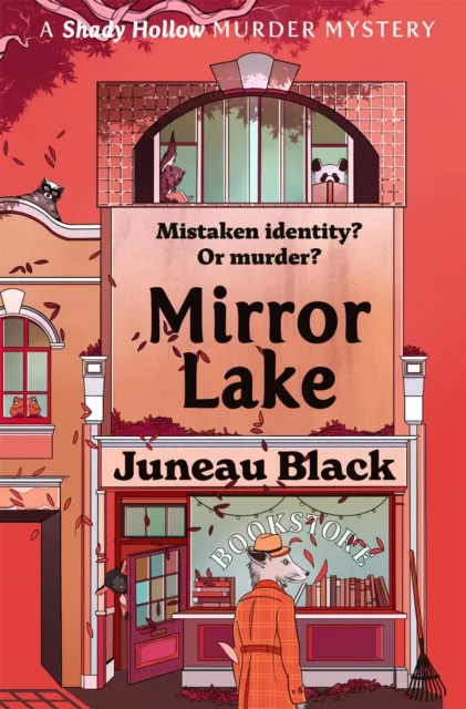 Hodder & Stoughton Mirror Lake : Shady Hollow 3 - A Cosy Crime Series Of Rare And Sinister Charm