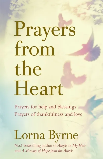 Lorna Byrne Prayers from the Heart