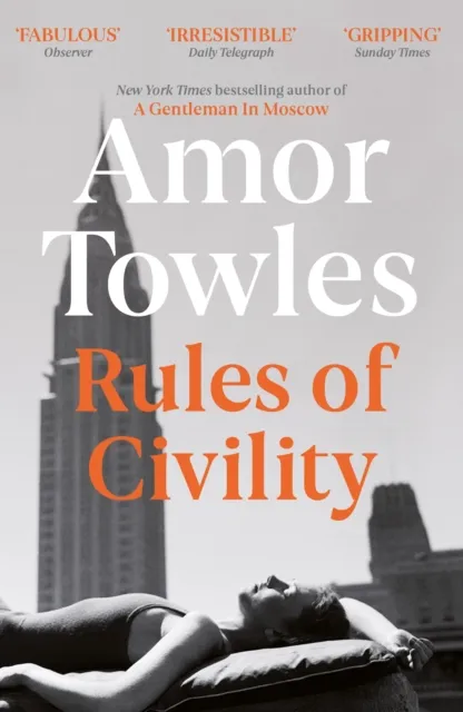 Amor Towles Rules of Civility : The stunning debut by the million-copy Multicolor
