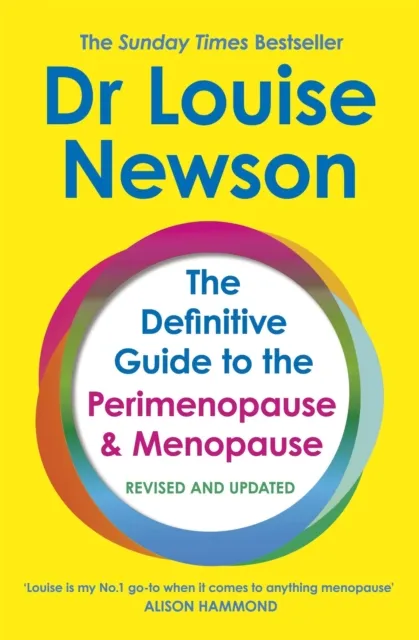 Dr Louise Newson The Definitive Guide to the Perimenopause and Menopause