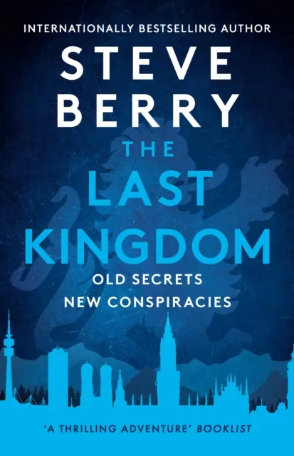 Hodder & Stoughton The Last Kingdom : An Explosive And Gripping Action-Adventure Crime Thriller From York Times selling Author Steve Berry