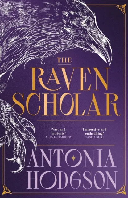 Hodder & Stoughton The Raven Scholar : The Masterfully Woven And Breathtaking Epic Adult Fantasy Of Cutthroat Competition And Imperial Deceit