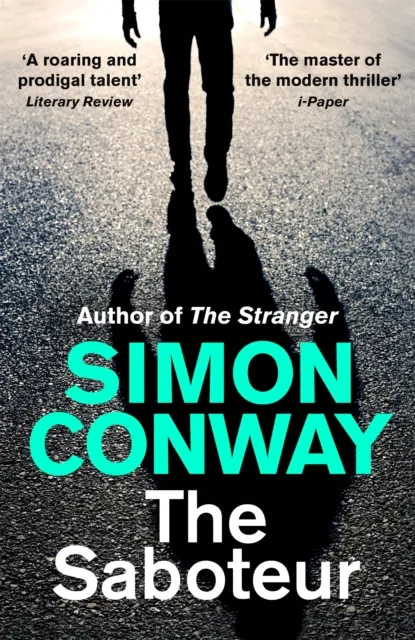 Hodder & Stoughton The Saboteur : A Financial Times Thriller Of 2021
